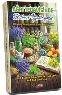 Ağrı Tedavisinde Bitkisel Yaklaşımlar