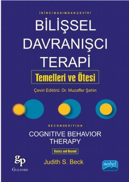 Bilişsel Davranışçı Terapi: Temelleri ve Ötesi