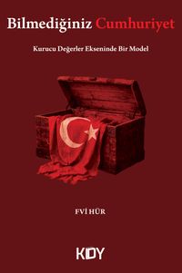 Bilmediğiniz Cumhuriyet