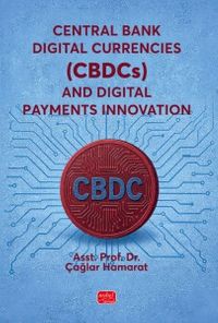 Central Bank Digital Currencies (CBDCs) and Digital Payments Innovation