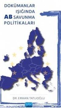 Dokümanlar Işığında Ab Savunma Politikaları