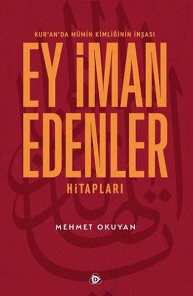 Ey İman Edenler Hitapları