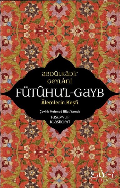 Fütuhul Gayb-Alemlerin Keşfi