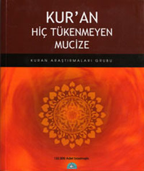 Kuran Hiç Tükenmeyen Mucize
