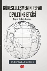 Küreselleşmenin Refah Devletine Etkisi & Ampirik Bir Değerlendirme