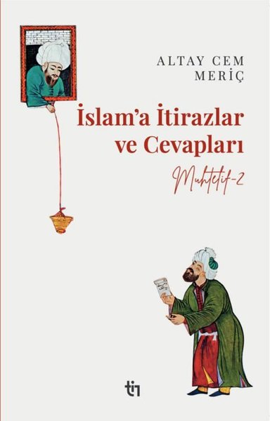 Muhtelif 2 - İslama İtirazlar ve Cevaplar