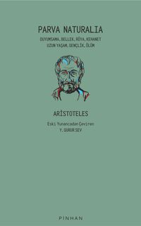 Parva Naturalia & Duyumsama, Bellek, Rüya, Kehanet, Uzun Yaşam, Gençlik, Ölüm