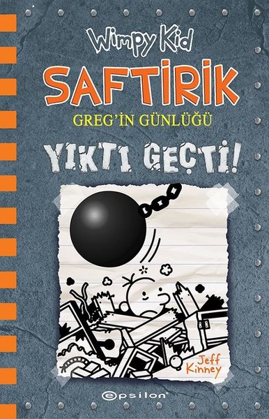 Saftirik Gregin Günlü 14 - Yıktı Geçti!