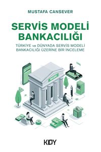 Servis Modeli Bankacılığı