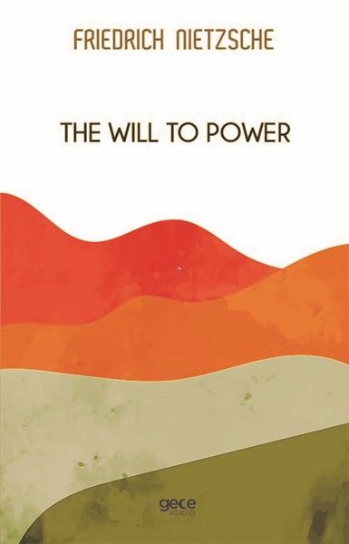 The Will to Power (English)