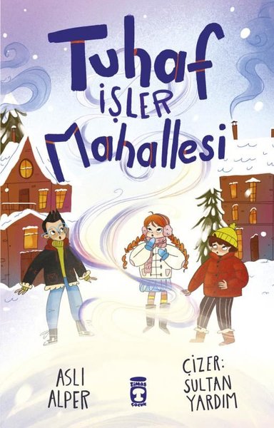 Tuhaf İşler Mahallesi
