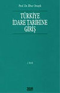 Türkiye İdare Tarihine Giriş