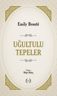 Uğultulu Tepeler (Tam Metin)