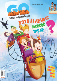 minikaGO Aylık Çocuk Dergisi Sayı:112 Nisan 2026