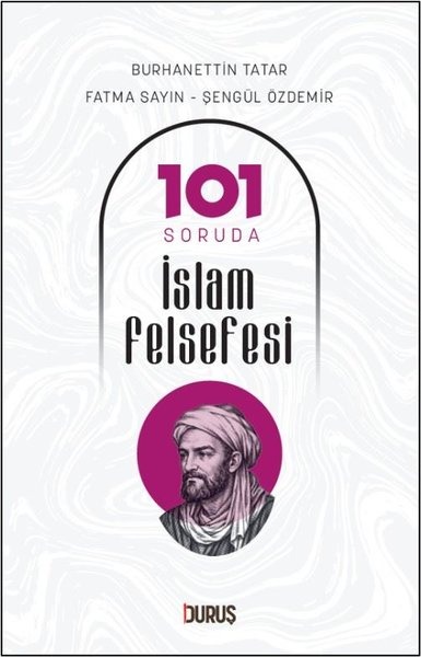 101 Soruda İslam Felsefesi