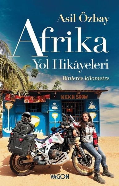 Afrika Yol Hikayeleri- Binlerce Kilometre