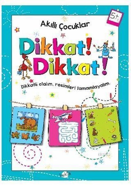 Akıllı Çocuklar Dikkat Dikkat 5 Yaş