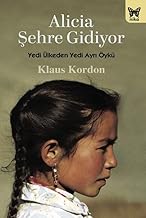 Alicia Şehre Gidiyor