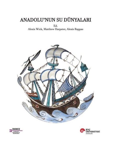 Anadolunun Su Dünyaları