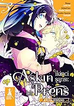 Aşkın İkinci Şansı - Bir Prens 3. Kitap