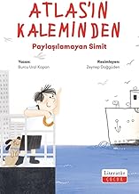 Atlas’ın Kaleminden Paylaşılamayan Simit