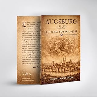 Augsburg 1529 – Reform Sosyolojisi 1