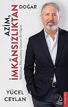 Azim İmkânsızlıktan Doğar