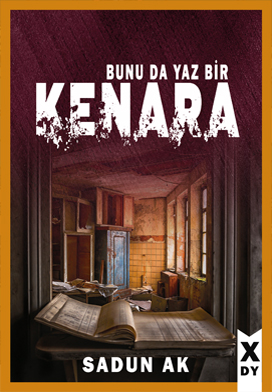 BUNU DA YAZ BİR KENARA