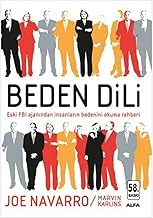 Beden Dili: Eski FBI Ajanından İnsanların Bedenini Okuma Rehberi