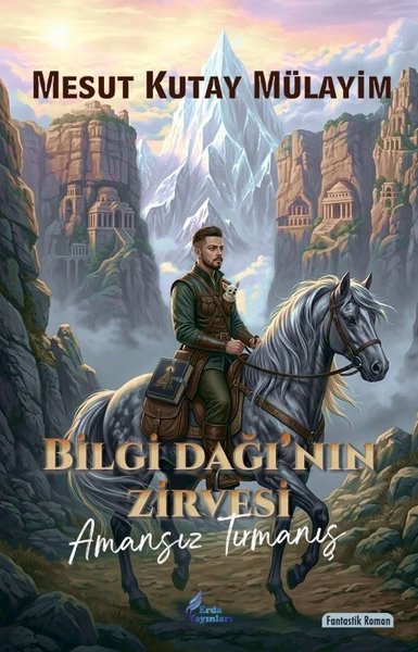 Bilgi Dağının Zirvesi - Amansız Tırmanış