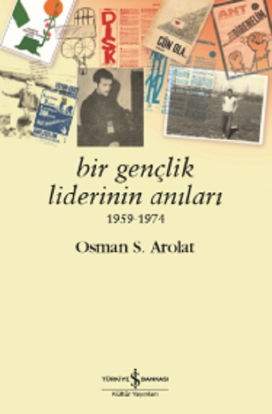 Bir Gençlik Liderinin Anıları 1959-
