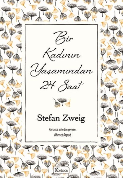 Bir Kadının Yaşamından 24 Saat-Bez Ciltli