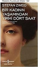 Bir Kadının Yaşamından Yirmi Dört Saat: Modern Klasikler Serisi