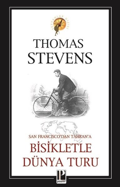 Bisikletle Dünya Turu - San Franciscodan Tahrana