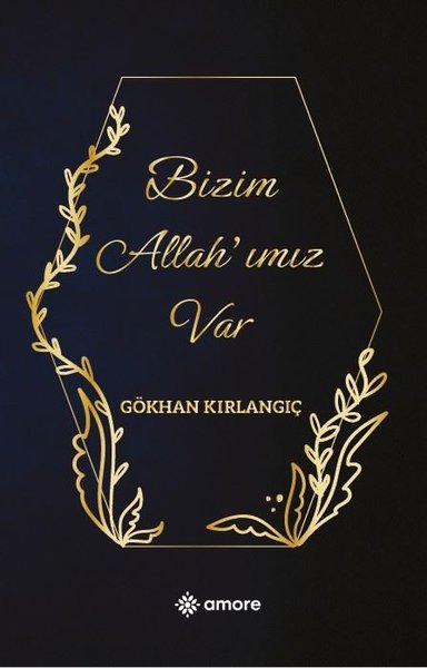 Bizim Allahımız Var