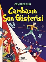 Cambazın Son Gösterisi