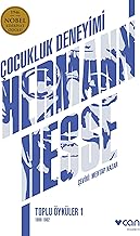 Çocukluk Deneyimi: Toplu Öyküler 1 1899 - 1902