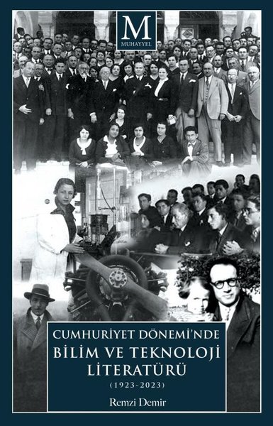 Cumhuriyet Döneminde Bilim ve Teknoloji Literatürü (1923 - 2023)