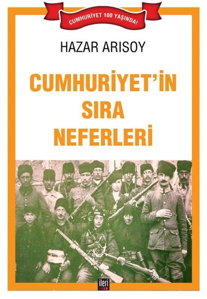Cumhuriyetin Sıra Neferleri