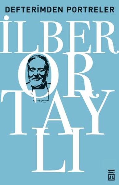 Defterimden Portreler - Tarihten ve Günümüzden