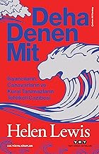 Deha Denen Mit - İsyancıların, Canavarların Ve Kural Tanımazların Tehlikeli Cazibesi