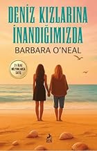 Deniz Kızlarına İnandığımızda