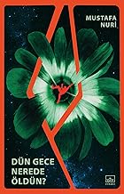 Dün Gece Nerede Öldün?