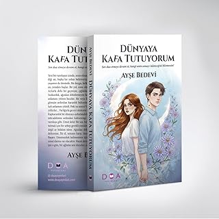 Dünyaya Kafa Tutuyorum