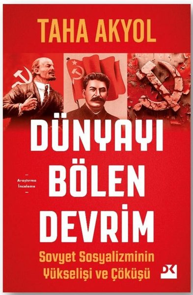 Dünyayı Bölen Devrim - Sovyet Sosyalizminin Yükseliş ve Çöküşü