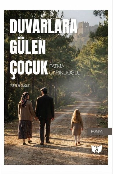 Duvarlara Gülen Çocuk - Hayal ve Gerçek