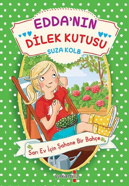 Eddanın Dilek Kutusu - Sarı Ev İçin Şahane Bir Bahçe