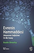 Evrenin Hammaddesi – Dünyamızı Değiştiren On İki Deney