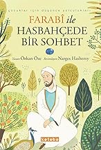 Farabi ile Hasbahçede Bir Sohbet