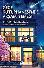 Gece Kütüphanesi'nde Akşam Yemeği